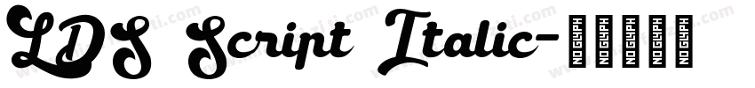 LDS Script Italic字体转换